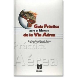 Guía Práctica para el Manejo de la Vía Aérea