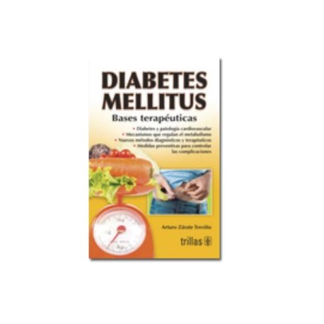 Diabetes Mellitus: Bases Terapéuticas (Trillas)