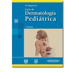 Guía de Dermatología pediátrica ( Panamericana)