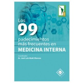 Los 99 padecimientos más frecuentes en Medicina Interna