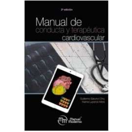 Manual de conducta y terapéutica cardiovascular 2a. edición (Manual Moderno)