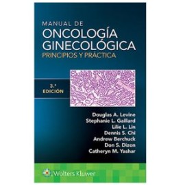 Manual de oncología ginecológica. Principios y práctica