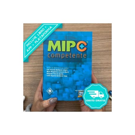 Manual MIP Competente - para el Médico Interno de Pregrado con acceso a APP y Plataforma + 3 números de Atención Médica ¡GRATIS