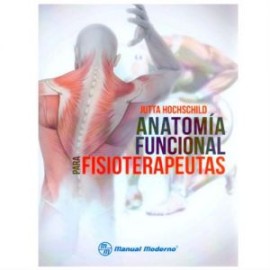 Anatomía funcional para fisioterapeutas	 (Manual Moderno)