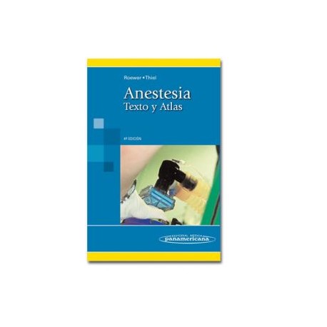 Anestesia. Texto y atlas (Panamericana)