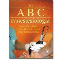 El ABC de la Anestesiología