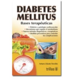 Diabetes Mellitus: Bases Terapéuticas (Trillas)
