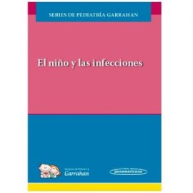El niño y las infecciones (Panamericana)