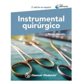 Instrumental quirúrgico 2a. edición (Manual Moderno)