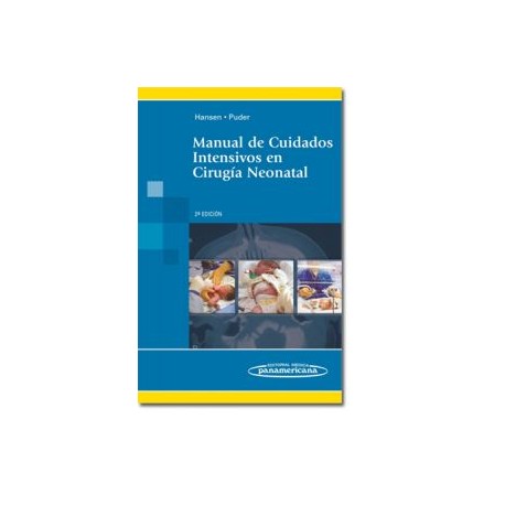 Manual de cuidados intensivos en cirugía neonatal ( Panamericana)