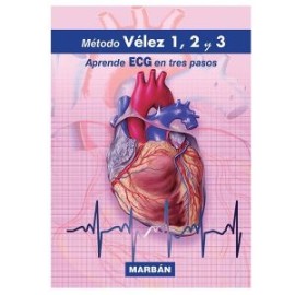 Método Vélez 1, 2 y 3 Aprende ECG en 3 pasos