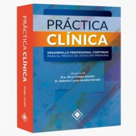 Práctica Clínica. Desarrollo Profesional Continuo para el Médico de Atención primaria (Intersistemas)