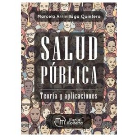 Salud pública. Teoría y aplicaciones