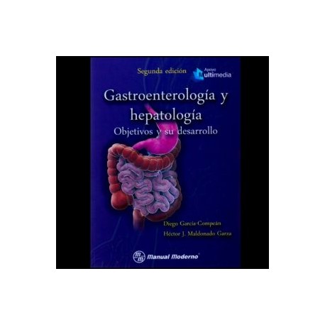 Gastroenterología y hepatología. Objetivos y su desarrollo. (Manual Moderno)