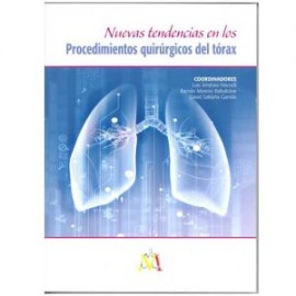 Nuevas Tendencias en los Procedimientos Quirúrgicos el Tórax (Archer)