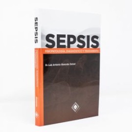 Sepsis. Fisiología, diagnóstico y tratamiento (Intersistemas)